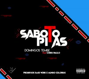 Domingos Tembe - Saboto Pitas (feat. Chris Paulo)